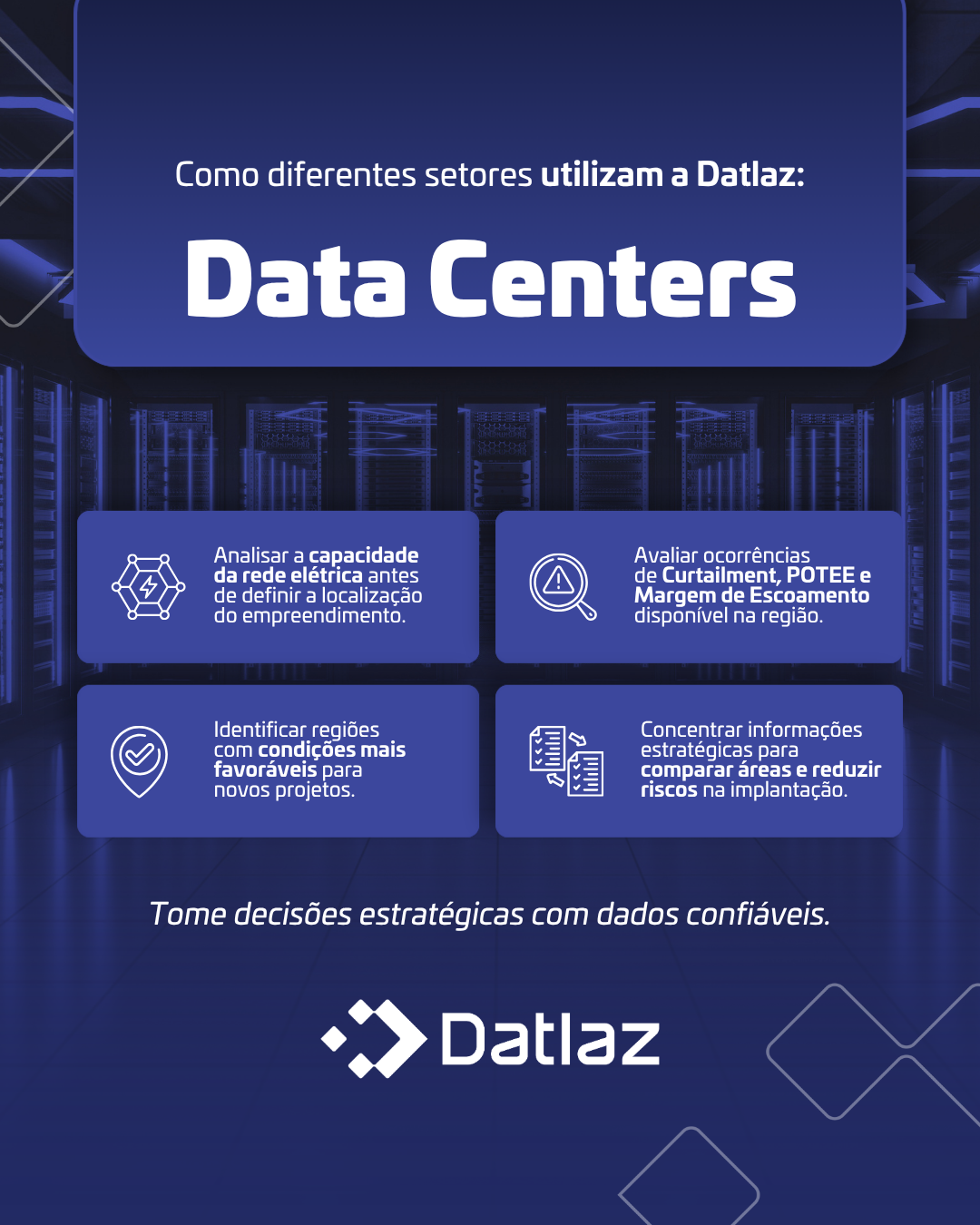 Como diferentes setores utilizam a Datlaz - Datacenters